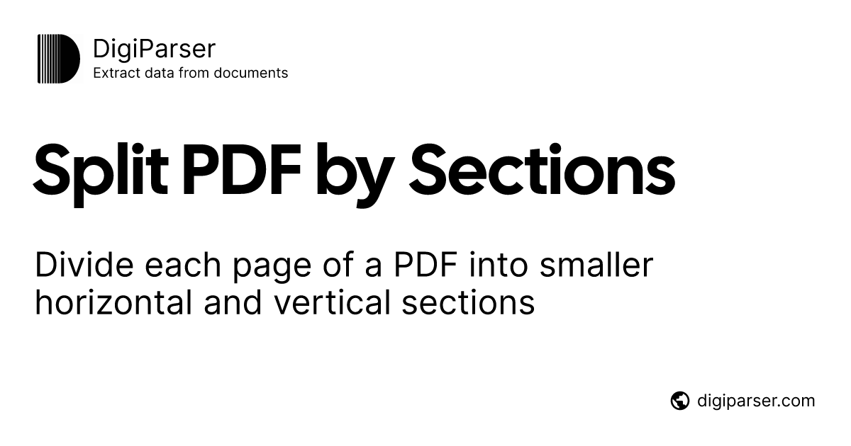 Split PDF by Sections - Free online PDF tool by DigiParser