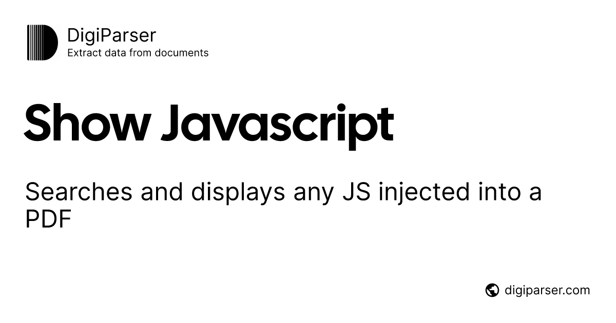 Show Javascript - Free online PDF tool by DigiParser