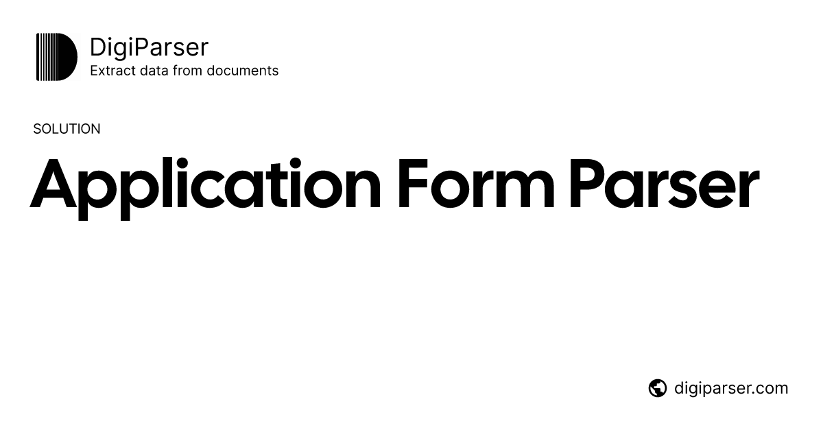 Application Form Parser - Extract Data from Applications Automatically