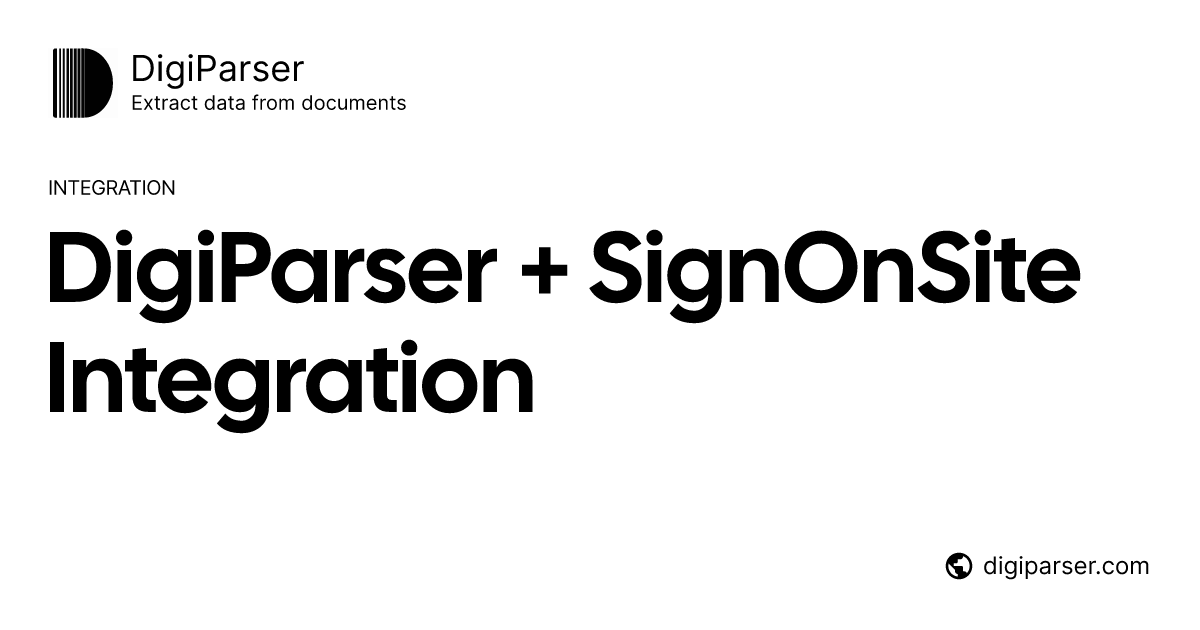 Connect DigiParser with SignOnSite via Zapier | Document Automation