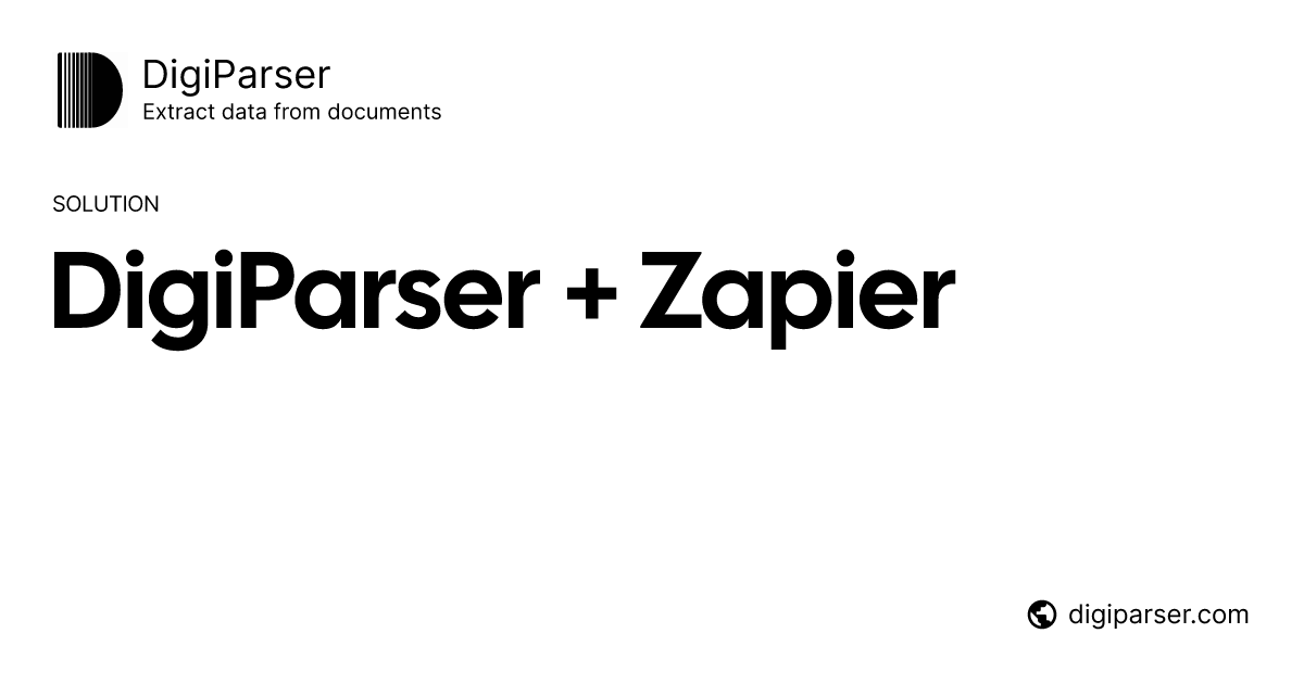 Automate Document Parsing with Zapier | DigiParser + Zapier Integration