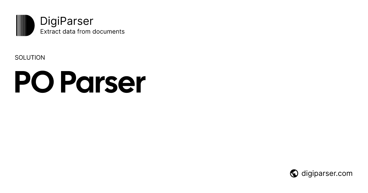 Purchase Order Parser for B2B Manufacturing | PO Automation