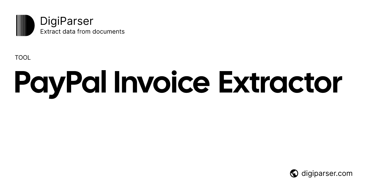 Free PayPal Invoice Extractor - Extract Data from PayPal Payment Invoices
